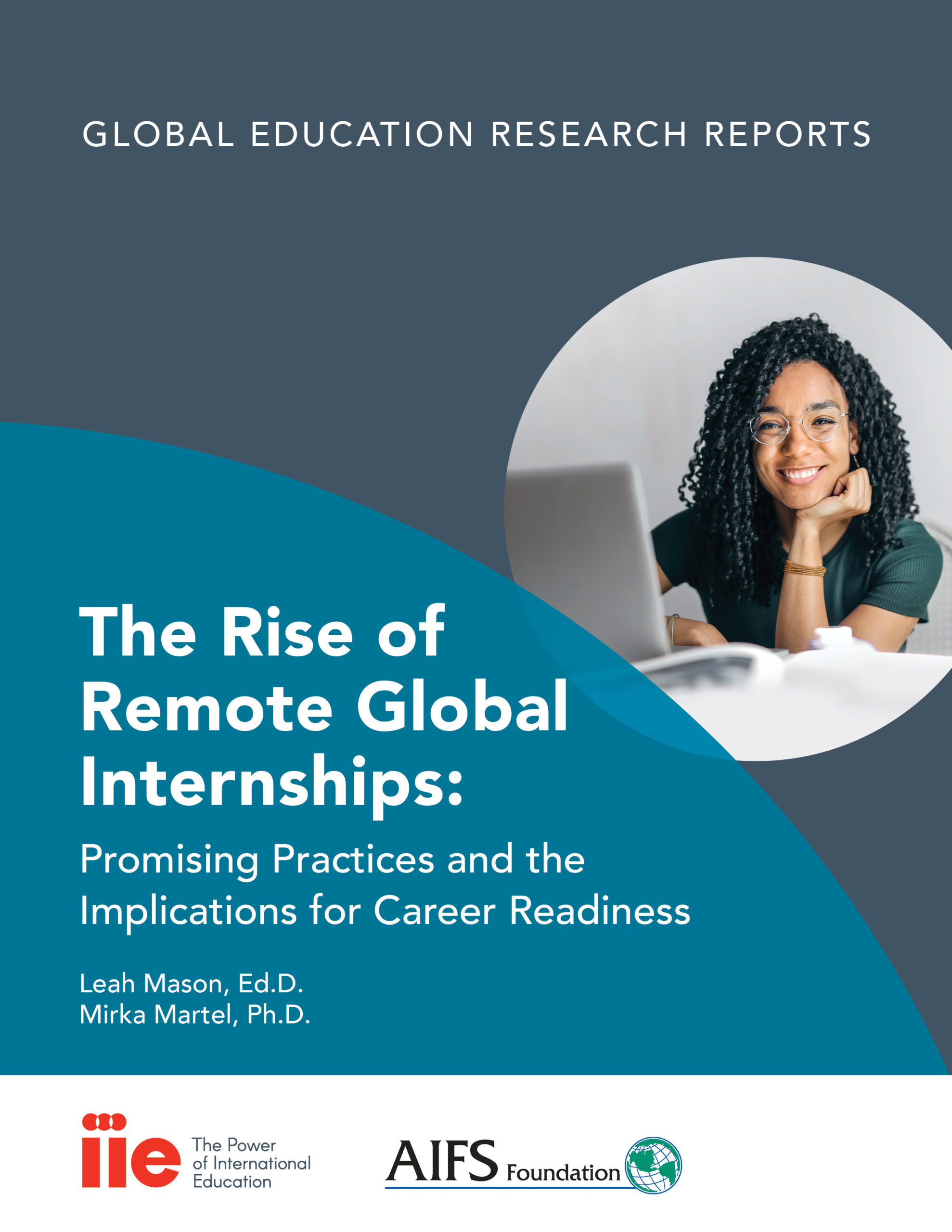 The Rise of Remote Global Internships: Promising Practices and the Implications for Career 