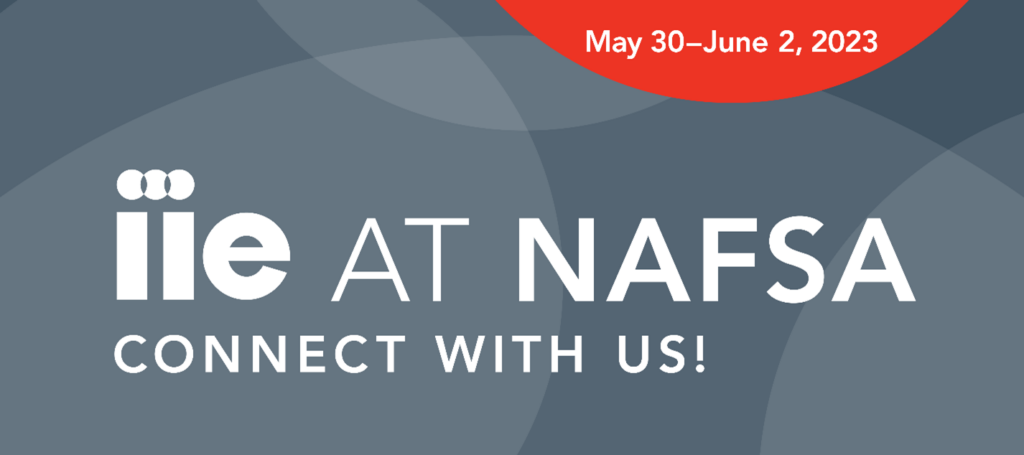 IIE at NAFSA 2023 | IIE - The Power of International Education